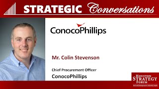 Strategic Conversation with Mr Colin Stevenson Chief Procurement Officer ConocoPhillips [upl. by Adam203]