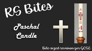 Paschal Candle  GCSE RS Bites [upl. by Nahor]