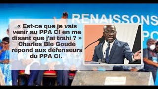 quotestce quen minsultant que jai trahi que je vais venir au PPA CIquot dit Ble Goudé aux partisans [upl. by Toney]