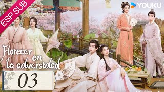 ESPSUB Florecer en la adversidad  EP03  Hu Yitian  Zhang Jingyi Traje Antiguo  Romance YOUKU [upl. by Elihu985]