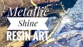 How to get Metallic Shine in Resin Art  demo metallic powder and info about how to measure resin [upl. by Norved]