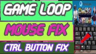 GAMELOOP MOUSE  LOCK UNLOCK PROBLEM FIX IN PUBG MOBILE GAMELOOP CTRL BUTTON FIX 100 [upl. by Thayne]