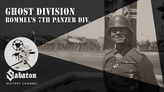 Ghost Division – Rommels 7th Panzer Division – Sabaton History 073 Official [upl. by Pedersen]