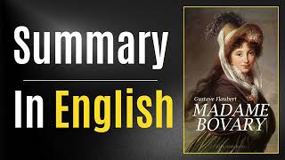 Madame Bovary  Book Summary In English [upl. by Onfre]