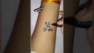 Easy temporary pen tattoo letter A tattoo shortsartsubscribetattoodrawing [upl. by Holofernes]