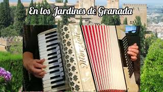 En los Jardines de Granada 🌺 canción popular Española Bolero 🪗 música acordeón accordion [upl. by Sondra]