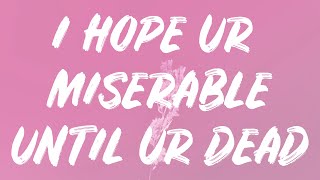 Nessa Barret  i hope ur miserable until ur dead Lyrics [upl. by Eilagam]