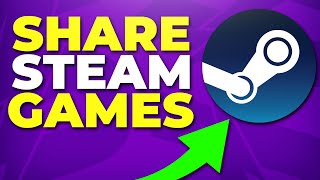 How to Share Games on Steam 2024  Steam Family [upl. by Damiano]