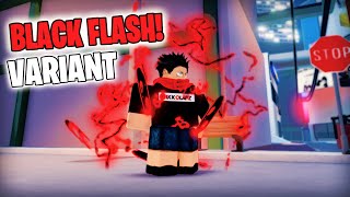 How To Actually Use Black Flash And Black Flash Variants In Jujutsu Beatdown [upl. by Nereids]