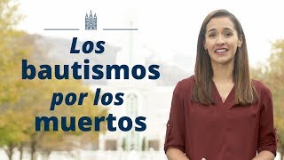 ¿Qué son los bautismos por los muertos [upl. by Nek500]