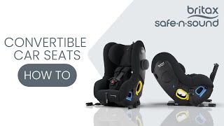 CONVERTIBLE CAR SEATS  HowTo Guide I BRITAX SAFENSOUND I [upl. by Ysor279]