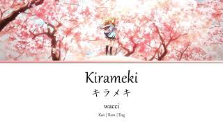 Your Lie in April ED 1 Kirameki「キラメキ」Kan  Rom  Eng Lyrics 歌詞動画 [upl. by Buckler]