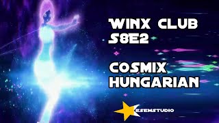 Winx Club Season 8 Episode 2 Cosmix Transformation MagyarHungarian [upl. by Nilsoj]