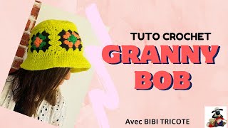 GRANNY BOB  Tuto Crochet [upl. by Aehtrod884]