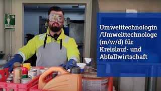 UmwelttechnologinUmwelttechnologe mwd für Kreislauf und Abfallwirtschaft [upl. by Eulalee]