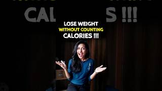 LOSE WEIGHT without Calorie Counting 😍 weightloss shorts [upl. by Anircam]