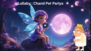 Dadi Amma Kahti ha  Sleep instantly within 2 minutes Chand Per Pariya  Hindi Urdu Lullaby [upl. by Nylrehs300]