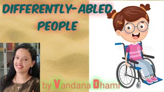 DifferentlyAbled People  Parts of Our Body Part3 for class 3 [upl. by Nnauol272]