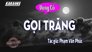 Gọi Trăng  Karaoke vọng cổ [upl. by Sayce]