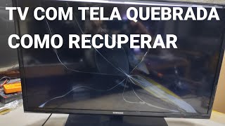 TV COM TELA QUEBRADA COMO RECUPERAR [upl. by Lounge262]