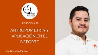 MQNPodcast  Episodio 20  Antropometría y aplicación en el deporte [upl. by Sella]