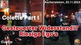 Gesteuerter Widerstand Riesige Egos  Colette aus Aschersleben [upl. by Nahtnoj111]