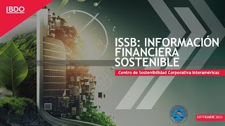 Webinar ISSB  Información financiera sostenible [upl. by Ahsietal]