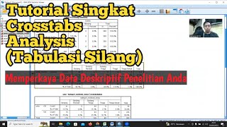 Tutorial Singkat Crosstabs Analysis Tabulasi Silang menggunakan SPSS [upl. by Aneeh]