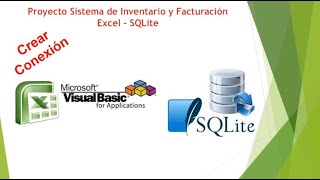 Proyecto Sistema de Inventario Facturación Excel amp SQLite  Crear Conexión [upl. by Beuthel543]