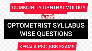 Optometrist kerala psc questions Part 2Community ophthalmology [upl. by Eelyma346]