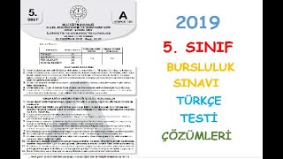 2019 5 SINIF BURSLULUK SINAVI TÜRKÇE TESTİ ÇÖZÜMLERİ [upl. by Ailemak691]