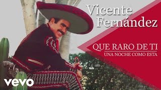 Vicente Fernández  Una Noche Como Esta Cover Audio [upl. by Atnuahs]