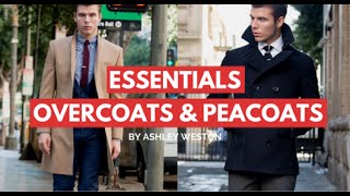 Overcoats amp Peacoats  Mens Wardrobe Essentials  Camel Navy Charcoal Wool Cheap [upl. by Riatsila733]