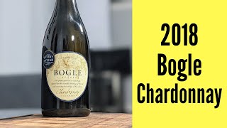 2018 Bogle Vineyards Chardonnay Wine Review [upl. by Yekcim]