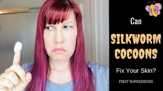 ARE SILKWORM COCOONS GOOD FOR YOUR SKIN  First Impressions [upl. by Eldoree742]