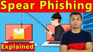 🐟What is Spear Phishing  Phishing Vs Spear Phishing  Spear Phishing in Hindi [upl. by Kceb244]