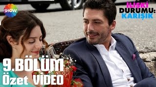 İlişki Durumu Karışık 9Bölüm Özet Video [upl. by Ahsoym952]