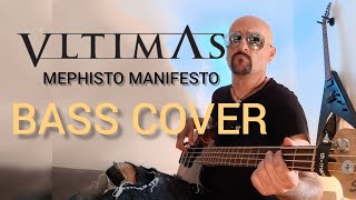 VLTIMAS Mephisto manifesto BASS COVER [upl. by Einaoj]