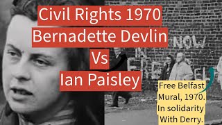 Echoes of 1970 Bernadette Devlin McAliskey vs Rev Ian Paisley  Civil Rights Showdown [upl. by Leinto]