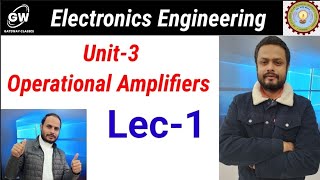 Lec1 I Unit3 I Operational Amplifiers I Fundamentals Of Electronics Engineering [upl. by Portugal]