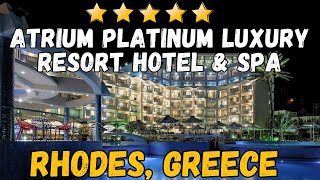 Atrium Platinum Luxury Resort Hotel  Rhodes Greece AllInclusive Resort [upl. by Let952]