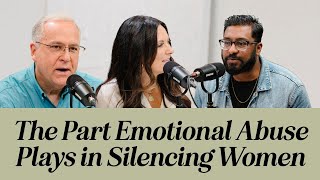 Therapy amp Theology The Part Emotional Abuse Plays in Silencing Women [upl. by Maher]