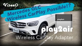 Upgrade Mercedes to Wireless CarPlay Instantly ViseeO Play2Air Wireless CarPlay AdaptorBenz GLC [upl. by Arella687]