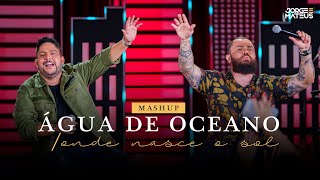 Jorge amp Mateus  Água de Oceano  Onde Nasce o Sol Clipe Oficial É Simples Assim [upl. by Agatha836]