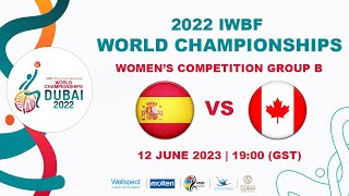 ESP vs CAN  Womens Competition Group B  2022 IWBF Wheelchair Basketball World Championships [upl. by Aelc]