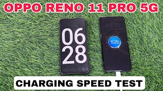 OPPO RENO 11 PRO 5G CHARGING SPEED TEST [upl. by Cocks]