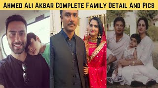 Ahmed Ali Akbar Complete Family Detail and Pics [upl. by Stasny]