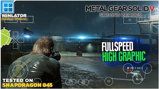 Metal Gear Solid 5 Ground Zeroes Gameplay on Android  Winlator 713 glibc  Snapdragon 845Setting [upl. by Alakcim638]