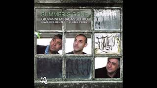 Giovanni Mirabassi Trio  Summers Gone 2018 [upl. by Knick]