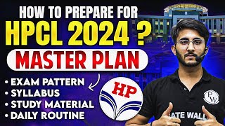 How to Prepare for HPCL Exam 2024  HPCL 2024 Preparation Strategy [upl. by Lonnard]